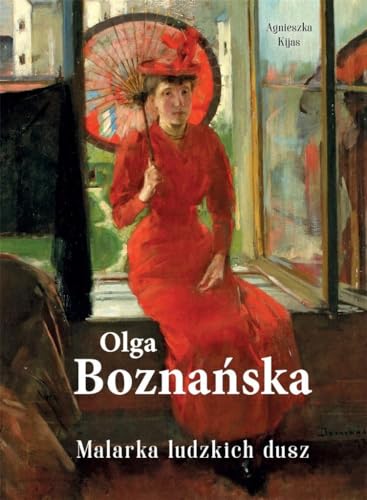 Olga Boznańska Malarka ludzkich dusz von SBM
