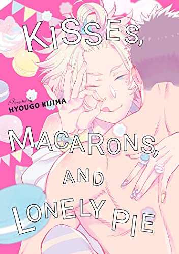 Kisses, Macarons, and Lonely Pie von KUMA