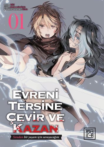 Evreni Tersine Çevir ve Kazan 1: Sıradan Bir Yaşam İçin Savaşacağım von Athica Yayınları