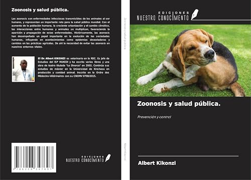 Zoonosis y salud pública.: Prevención y control von Ediciones Nuestro Conocimiento