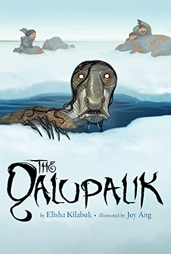 The Qalupalik (Inuit Folktales) von Inhabit Media