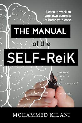 The Manual of the Self ReiK (The ReiK Method, Band 4) von Independently published