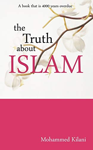 The Truth about Islam von Authorhouse