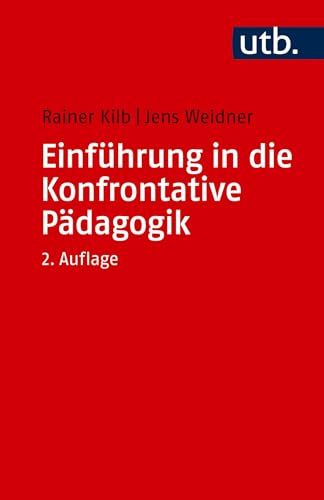 Einführung in die Konfrontative Pädagogik von UTB