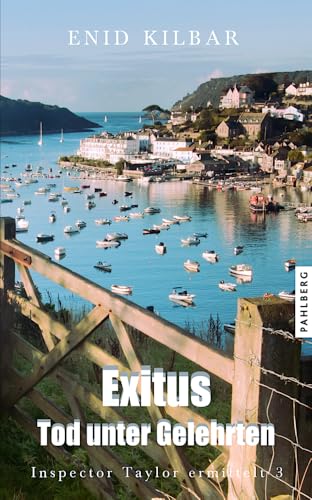 Exitus - Tod unter Gelehrten (Inspector Taylor ermittelt) von Pahlberg Verlag