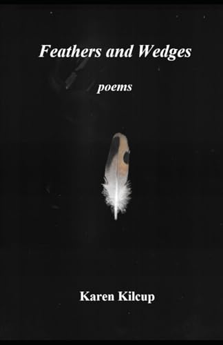 Feathers and Wedges: poems von Pine Row Press