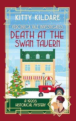 Death at the Swan Tavern: A 1920s Historical Mystery (Veronica Vale Investigates, Band 6) von K.E. O'Connor Books