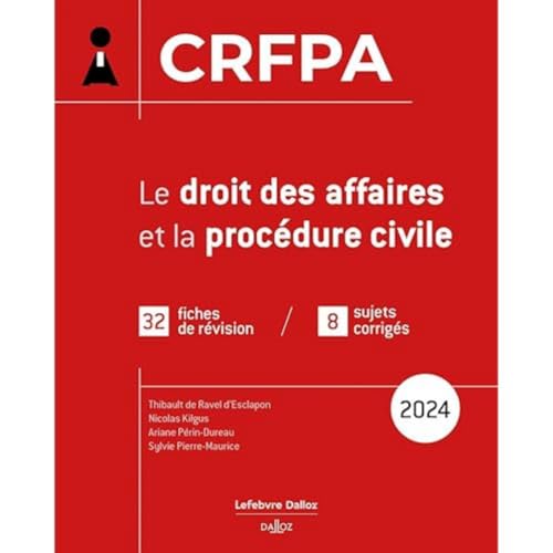 CRFPA 2024 - Le droit des affaires et la procédure civile von DALLOZ