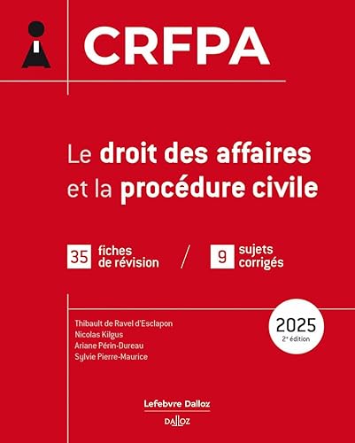 CRFPA 2025 - Le droit des affaires et la procédure civile. 2e éd. von DALLOZ