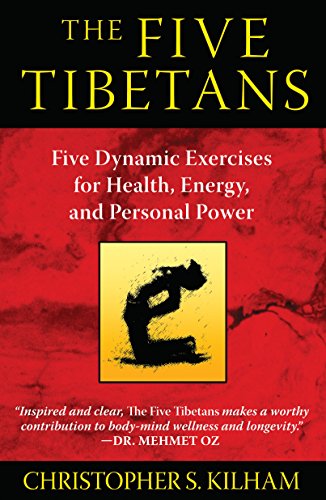 The Five Tibetans: Five Dynamic Exercises for Health, Energy, and Personal Power von Simon & Schuster
