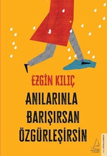 Anilarinla Barisirsan Özgürlesirsin von DESTEK