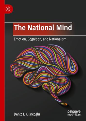 The National Mind: Emotion, Cognition, and Nationalism