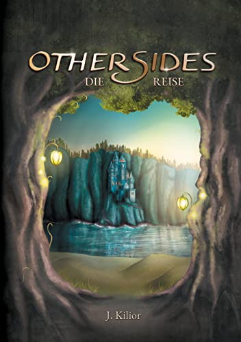 Othersides: Die Reise: Teil 2 der Othersides-Reihe, Illustrierte Bonusausgabe von Books on Demand GmbH