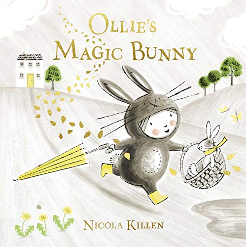 Ollie's Magic Bunny: The perfect book for Easter! von Simon & Schuster