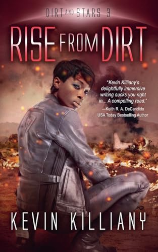 Rise from Dirt (Dirt and Stars, Band 3) von Evolved Publishing LLC
