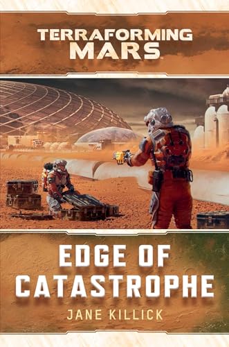 Edge of Catastrophe: A Terraforming Mars Novel von Aconyte