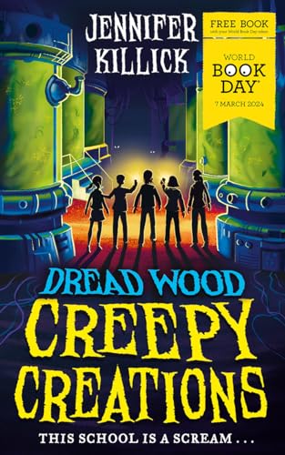 Creepy Creations: A special World Book Day story from the funny, spooky sci-fi series Dread Wood. Perfect for readers 8+ who love Goosebumps! von Farshore