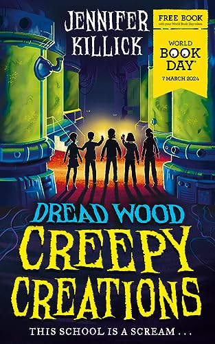 Creepy Creations: A special World Book Day story from the funny, spooky sci-fi series Dread Wood. Perfect for readers 8+ who love Goosebumps! von Farshore