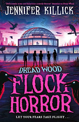 Flock Horror: New for 2023, a funny young horror adventure from the author of Crater Lake. Perfect for kids aged 9-12 and fans of Stranger Things and Goosebumps! (Dread Wood)