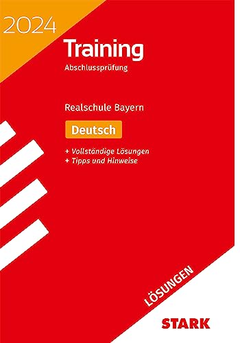 STARK Lösungen zu Training Abschlussprüfung Realschule 2024 - Deutsch - Bayern von Stark Verlag GmbH