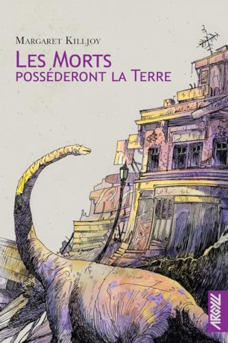 Les morts posséderont la Terre Les morts posséderont la Terre von ARGYLL