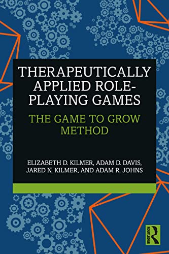 Therapeutically Applied Role-Playing Games: The Game to Grow Method von Routledge