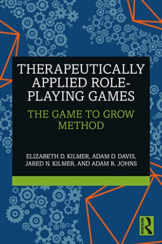 Therapeutically Applied Role-Playing Games: The Game to Grow Method von Routledge