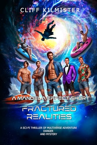 Fractured Realities: A Sci-Fi Thriller of Multiverse Adventure, Danger, and Mystery von Success Publications Sar