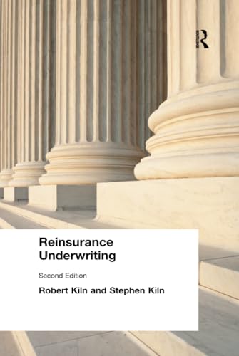 Reinsurance Underwriting von Informa Law from Routledge