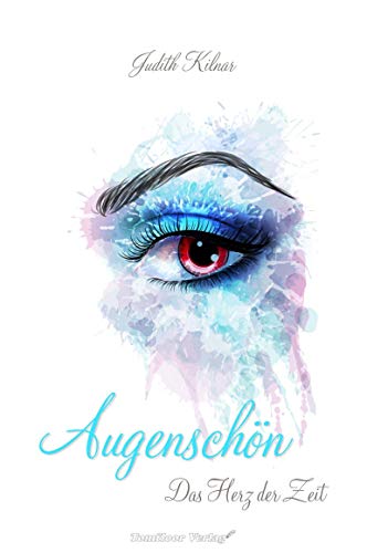 Augenschön Das Herz der Zeit (Band 3) von Tomfloor Verlag