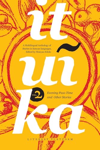 Ituika: Evening Pass-Time and Other Stories von African Books Collective