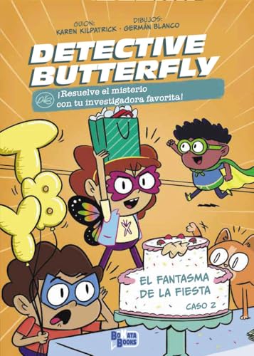 Detective Butterfly, Caso 2. El fantasma de la fiesta (Castellano - A PARTIR DE 6 AÑOS) von Editorial Bruño