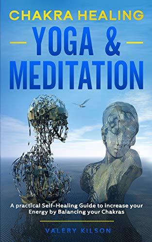 Chakra Healing Yoga and Meditation: Use Your Emotional Intelligence to Increase Happiness and Self-Confidence, Understanding your Empath Gift and ... Energy (Best Chakra Healing Books, Band 1) von Charlie Creative Lab