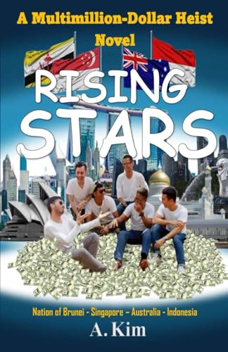 Rising Stars: A Multimillion-Dollar Heist Novel von Draft2Digital