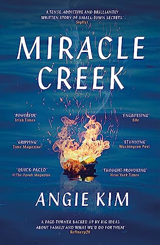 Miracle Creek: Winner of the 2020 Edgar Award for best first novel von Hodder And Stoughton Ltd.