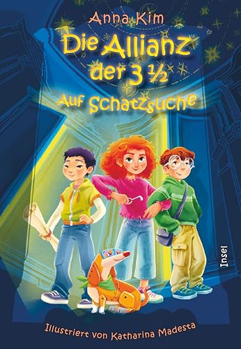 Die Allianz der 3½ (Band 1) – Auf Schatzsuche: Ein Fall für das Detektivteam mit Roboterdackel | Der neue Kinderkrimi ab 8 Jahren (Die Allianz der 3 1/2)