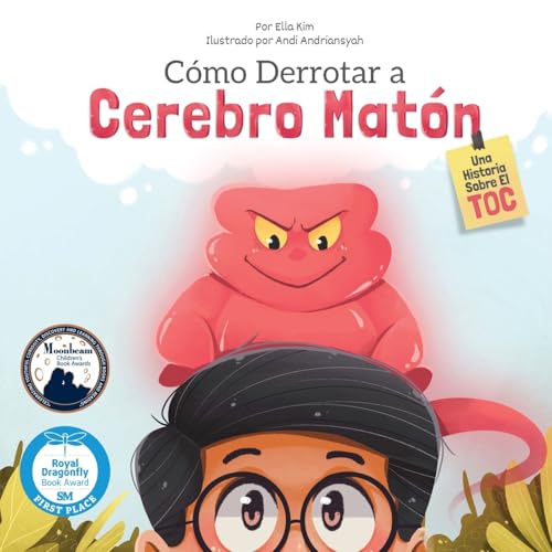 Cómo derrotar a Cerebro Matón: Una Historia Sobre TOC von Gatekeeper Press