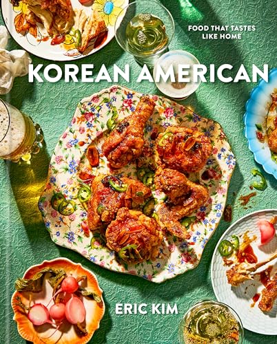Korean American: Food That Tastes Like Home von Clarkson Potter