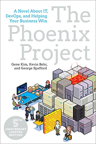 Phoenix Project: A Novel About It, Devops, And Helping Your Business von It Revolution Press