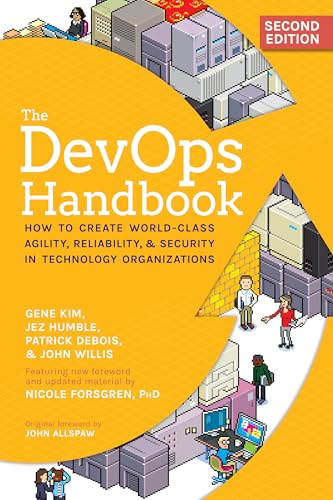 The DevOps Handbook: How to Create World-Class Agility, Reliability, & Security in Technology Organizations von IT Revolution Press