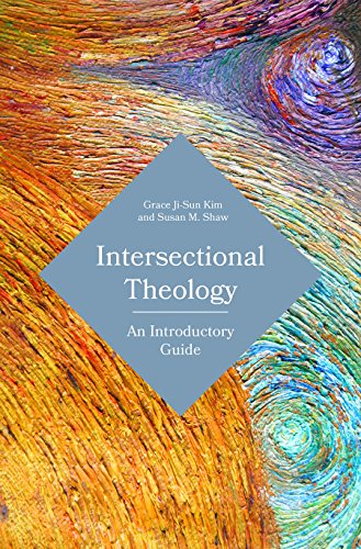Intersectional Theology: An Introductory Guide