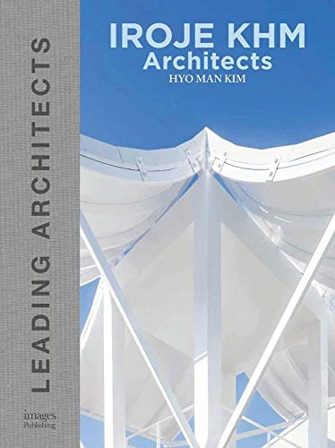 IROJE KHM Architects: Leading Architects
