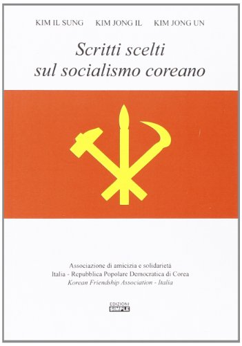 Scritti scelti sul socialismo coreano