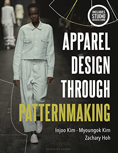 Apparel Design Through Patternmaking: Bundle Book + Studio Access Card von Fairchild Books