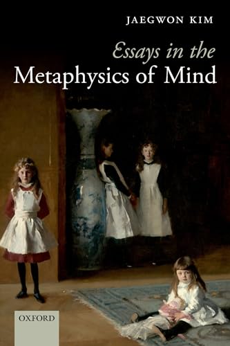 Essays in the Metaphysics of Mind von OUP Oxford