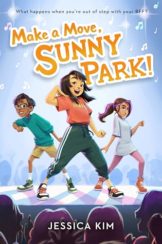Make a Move, Sunny Park! Make a Move, Sunny Park! von Penguin Young Readers Group