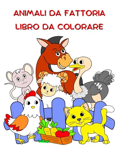 Animali da Fattoria Libro da Colorare: Animali divertenti da colorare per bambini dai 2 anni von Blurb