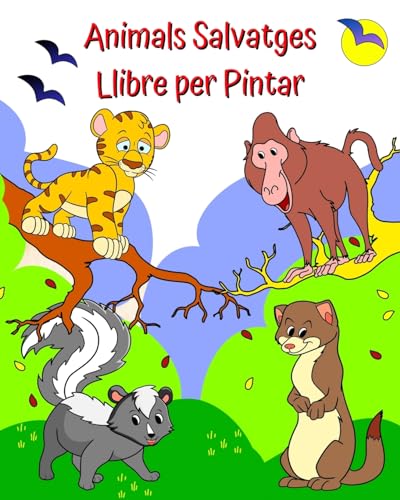 Animals Salvatges Llibre per Pintar: Animals divertits i simpàtics per pintar per a nens de 2 anys i més von Blurb