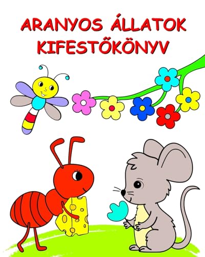 Aranyos Állatok Kifest¿könyv: Természet és állatok, színez¿ oldalak 3 éves kortól von Blurb