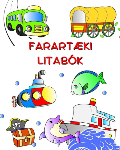 Farartæki Litabók: Bílar, traktor, lest, flugvél til að lita fyrir krakka frá 3 ára von Blurb